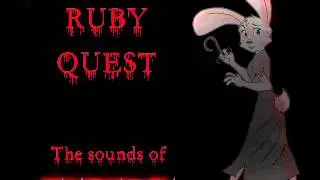 Ruby Quest OST - The Mouth of Madness