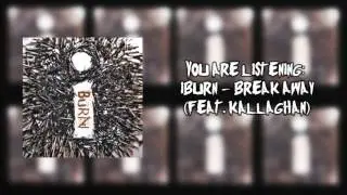 iBurn - Break Away