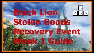 GW2 Black Lion Stolen Goods Recovery Event Week 1 Guide