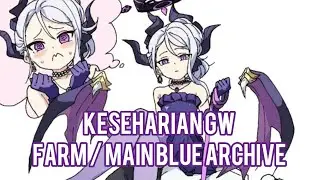 Kegiatan Gw Sehari - hari Farm / Main Blue Archive