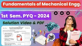 Fundamentals of Mechanical Engineering 2024 PYQ Solution | Bihar Polytechnic 1st Semester | SBTE PYQ