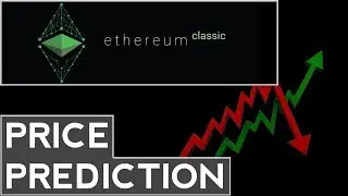 Ethereum Classic Price Prediction, Analysis, Forecast (2017-2018)