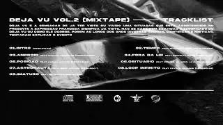 Caixa Dois - Deja Vu vol.2 (Mixtape Completa)