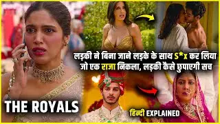 The Royals Webseries Explained in Hindi | The Royals Ep 1 to 4 Explained in Hindi