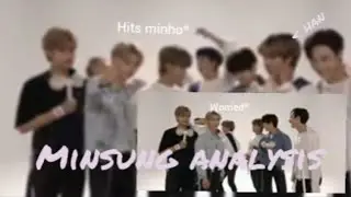 [Analysis] stray kids - lee know(lee minho) X han( han jisung ) (minsung) part 6
