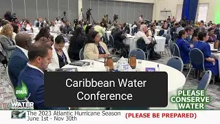 The Caribbean Water Conference in Barbados