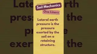 Soil Mechanics | Lateral Earth Pressure | One Liners