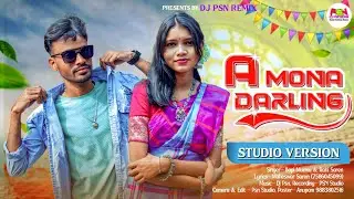 A Mona Darling | BAPI & RAHI | New Santali Video 2026 | Dj Psn Remix 