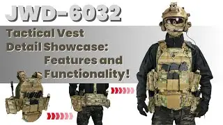 JWD-6032 Tactical Vest Detail Showcase: Features and Functionality!