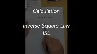 09 Calculation - Inverse Square Law ISL