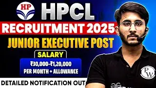HPCL Recruitment 2025 | HPCL Notification 2025 | HPCL JE Vacancy 2025