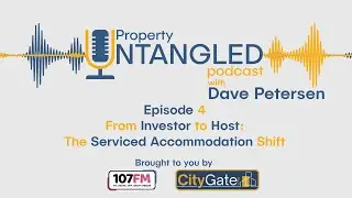 Property Untangled Podcast - Episode 04 October 2025