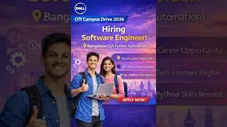 Dell Off Campus Drive 2026: Software Engineer (QA Python Automation) | Bangalore #job #dell #viral