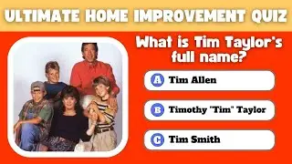 Are You an Expert on Home Improvement? Take This Ultimate Quiz!