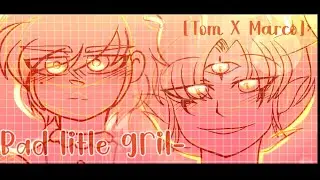 💌&bull;Bad litle girl&bull;🖤 [Tom X Marco] Star vs las fuerzas del mal💭✨Ship. 