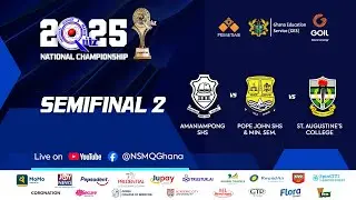 #NSMQ2025 SEMI-FINAL STAGE | AMANIAMPONG SHS VS POPE JOHN SHS & MINOR SEM VS ST. AUGUSTINE&rsquo;S COLLEGE