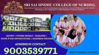Sri Sai Sindhu College of Nursing Gobi Erode  Review|Scholarship|Scope & Job Opportunities|Admission