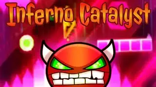 Inferno Catalyst 100% (Hard Demon) by CodeNate
