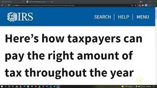 IRS Tax Tip - Here&rsquo;s how taxpayers can pay the right amount of tax throughout the year