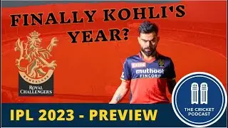 Is THIS Kohli's Year? - IPL 2023 Preview - Royal Challengers Bangalore Team Analysis