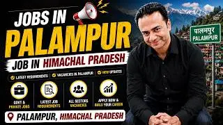 Jobs in Palampur - Job in Himachal Pradesh - Latest Requirements in Palampur - Vacancies in Palampur