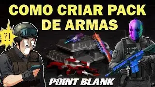 Point Blank | como criar pack de Armas / ARSENAIS.