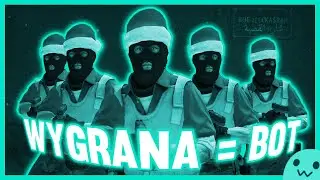 CSGO Wygrana = Bot  |  Edycja Zimowa