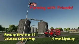 Season Premiere! Farming Simulator 19 CoOp Columbia County S1E1