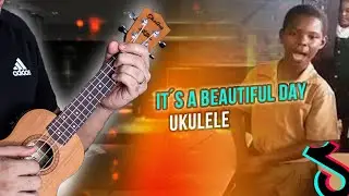 IT'S A BEAUTIFUL DAY -RUSHAWN | COMO TOCAR DE FORMA FÁCIL NO UKULELE