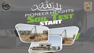 Bahria Town Karachi: Pioneer Heights Soil Test, Construction starts | #HDmarketing