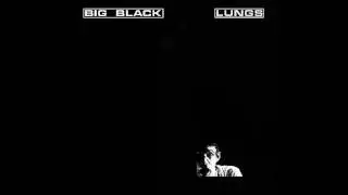 Big Black - Steelworker