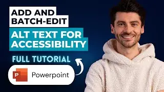 How to Add and Batch-Edit Alt Text for Accessibility in PowerPoint [2026 Guide]