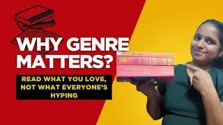 Why Genre Matters? Read What You Love, Not What Everyone's Hyping