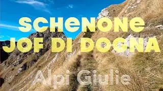 060 SCHENONE e JOF DI DOGNA due massicce elevazioni sul percorso del Sentiero Battaglione Gemona.