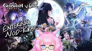 【Genshin V6.0】 Off to Nod-Krai! Luna I Archon Quest Act 1 & 2!