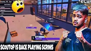 SCOUT Is Back🔥 | SCOUT Vs SOULOMEGA | SCOUT Playing Scrims With TX | SCOUTOP