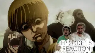 Attack on Titan Season 4 Episode 18 Reaction 