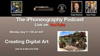 Creating Digital Art - The iPhoneography Podcast Ep 153