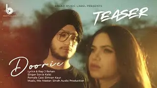 Doorie (Official Teaser) | J Rehan | Sonia Kalsi | Punjabi Sad Song | Balaji Music Label