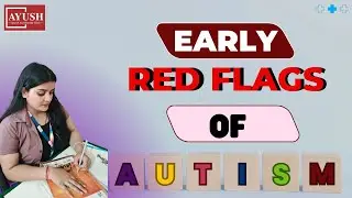 EARLY RED FLAGS OF AUTISM |NAME RESPONSE | UNDERSTANDING |POINTING|REPETITIVE BEHAVIOUR |EYE-CONTACT