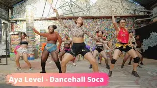 MR KILLA - PARTY BAD - DANCEHALL SOCA CHOREO BY AYA LEVEL