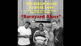 The Berlin Blues Allstar Band (U.S.A / German) - Rock Me Babe