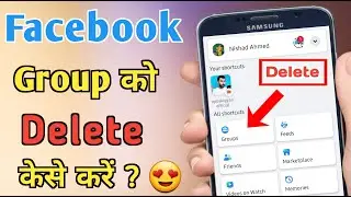 Facebook Group Delete Kaise Kare // How To Delete Facebook Group In Android