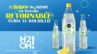 Prueba el sabor de H2Oh! en botella retornable.