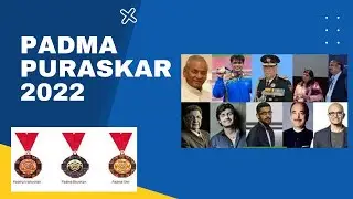 PADMA AWARDS 2022/MOST IMPORTANT TOPIC OF GK/FULL LIST OF 128 AWARD WINNERS