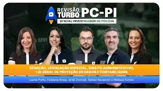 Concurso PC-PI Investigador: Redação, Leg. Especial, Dir. Adm., LGPD e Contabilidade