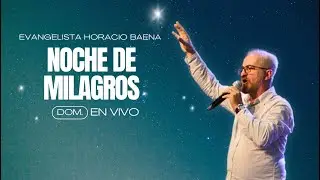 Domingo EV. Horacio Baena 