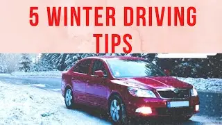 5 Essentials for Safe Winter Driving in Canada | Winter Road Safety | Life in Canada 2020