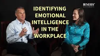 Identifying Emotional Intelligence in the Workplace | Denny Faurote and Sarah Turner