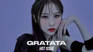HOT ISSUE - GRATATA (BASS BOOSTED)